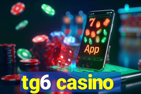 tg6 casino